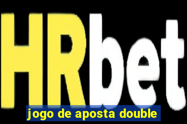 jogo de aposta double